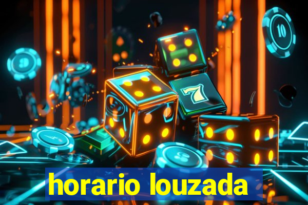 horario louzada